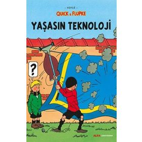 Quick ve Flupke 7 - Yaşasın Teknoloji - Herge