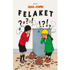 Quick ve Flupke 8 - Felaket - Herge