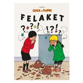 Quick ve Flupke 8 - Felaket - Herge