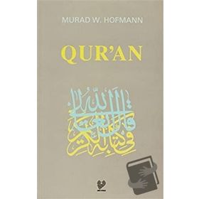 QUR'AN (INGILIZCE) - MURAD WILFRIED HOFMANN