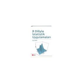 R Diliyle İstatistik Uygulamaları - Pegem Akademi Yayıncılık
