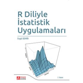 R Diliyle İstatistik Uygulamaları - Pegem Akademi Yayıncılık