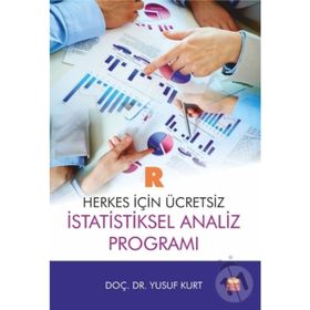 R: Herkes İçin Ücretsiz İstatistiksel Analiz Programı -Yusuf Kurt