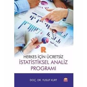 R: Herkes İçin Ücretsiz İstatistiksel Analiz Programı -Yusuf Kurt