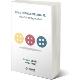 R ile Kümeleme Analizi PISA Verisi Uygulamalı İbrahim Demir