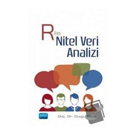 R ile Nitel Veri Analizi Duygu Koçak