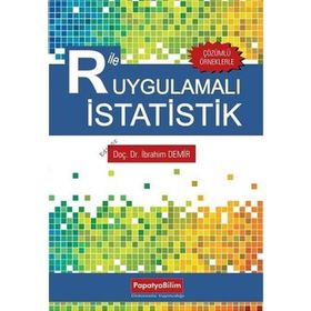 R ile Uygulamalı İstatistik - Doç. Dr. İbrahim Demir
