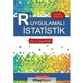 R ile Uygulamalı İstatistik - Doç. Dr. İbrahim Demir
