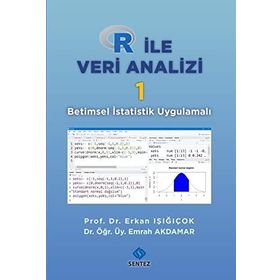 R ile Veri Analizi Dr. Suat Atan Dr. Hakan Emekçi