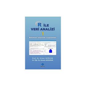 R ile Veri Analizi Dr. Suat Atan Dr. Hakan Emekçi