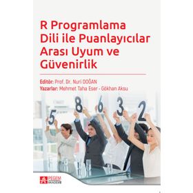 R Programlama Dili ile Puanlayıcılar Arası Uyum ve Güvenirlik - Pegem Akademi Yayıncılık