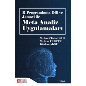 R Programlama Dili ve Jamovi ile Meta Analiz Uygulamaları - Pegem Akademi Yayıncılık
