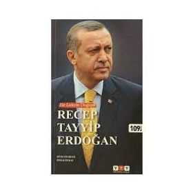 R. TAYYIP ERDOĞAN BIR LIDERIN DOĞUŞU - HÜSEYİN BESLI;ÖMER ÖZBAY