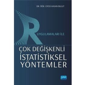R Uygulamaları ile Çok Değişkenli İstatiksel Yöntemler - Hasan Bulut