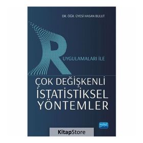 R Uygulamaları ile Çok Değişkenli İstatiksel Yöntemler - Hasan Bulut