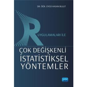 R Uygulamaları İle Çok Değişkenli İstatistiksel Yöntemler Hasan Bulut