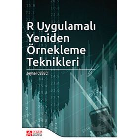 R Uygulamalı Yeniden Örnekleme Teknikleri Zeynel Cebeci