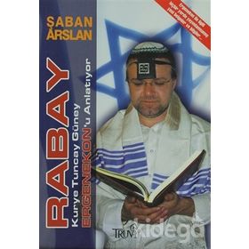 RABAY - KURYE TUNCAY GÜNEY ERGENEKON'U ANLATIYOR - ŞABAN ARSLAN