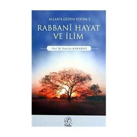 Rabbani Hayat ve İlim - Yusuf el-Karadavi