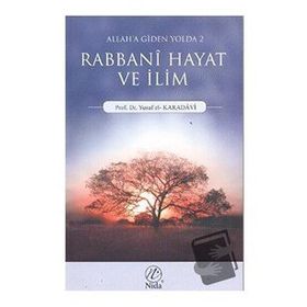 Rabbani Hayat ve İlim - Yusuf el-Karadavi