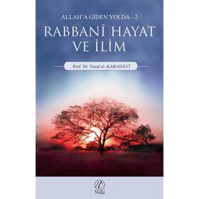 Rabbani Hayat ve İlim - Yusuf el-Karadavi