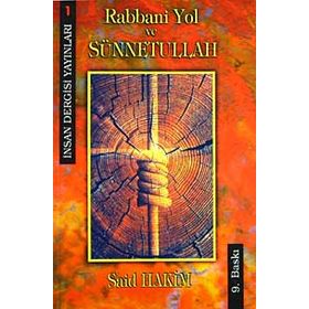 Rabbani Yol ve Sünnetullah - Said Hakim