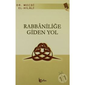RABBANİLİĞE GIDEN YOL - MECDI HILALI