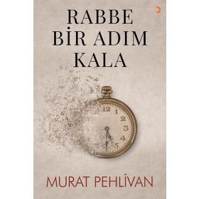 Rabbe Bir Adım Kala - Murat Pehlivan