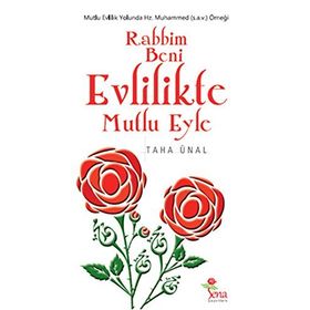 Rabbim Beni Evlilikte Mutlu Eyle / Taha Ünal