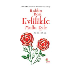 Rabbim Beni Evlilikte Mutlu Eyle / Taha Ünal