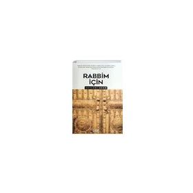 Rabbim İçin / Geylani Akan / Çığır Yayınları