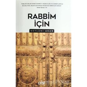 Rabbim İçin / Geylani Akan / Çığır Yayınları