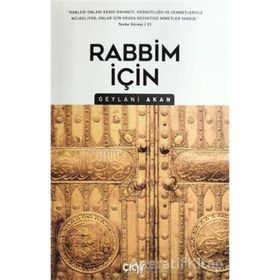 Rabbim İçin / Geylani Akan / Çığır Yayınları