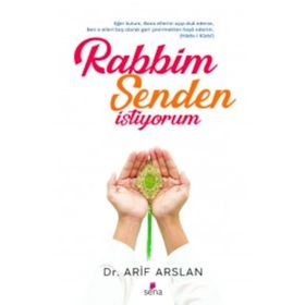 Rabbim Senden İstiyorum - Arif Arslan