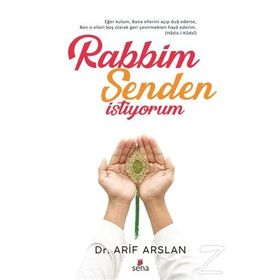Rabbim Senden İstiyorum - Arif Arslan