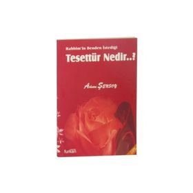 Rabbim’in Benden İstediği Tesettür Nedir? - Adnan Şensoy
