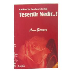 Rabbim’in Benden İstediği Tesettür Nedir? - Adnan Şensoy