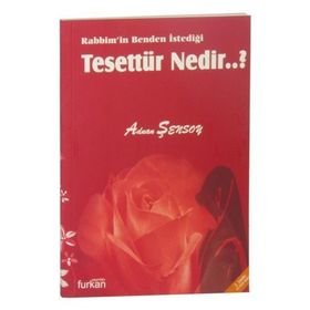 Rabbim’in Benden İstediği Tesettür Nedir? - Adnan Şensoy