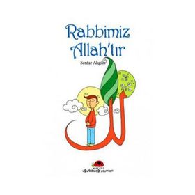 RABBIMIZ ALLAH´TIR - SERDAR AKGÜN