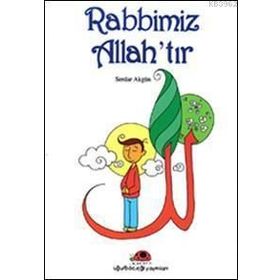 RABBIMIZ ALLAH´TIR - SERDAR AKGÜN