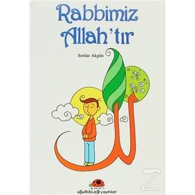 RABBIMIZ ALLAH´TIR - SERDAR AKGÜN