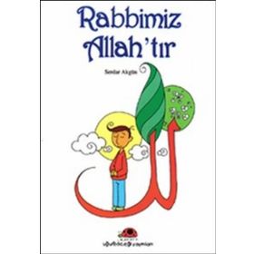 RABBIMIZ ALLAH´TIR - SERDAR AKGÜN
