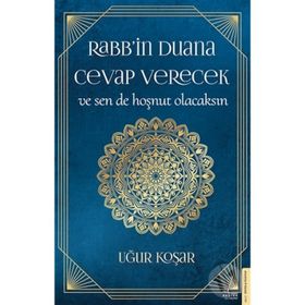 Rabb'İn Duana Cevap Verecek Ve Sende Hoşnut Olacaksın - Uğur Koşar