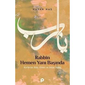Rabbin Hemen Yanı Başında Hasan Nas