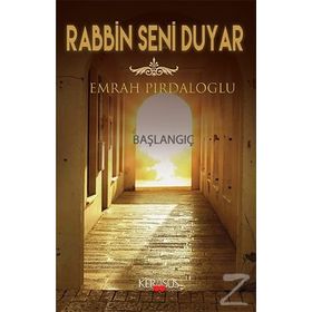 Rabbin Seni Duyar / Emrah Pirdaloğlu