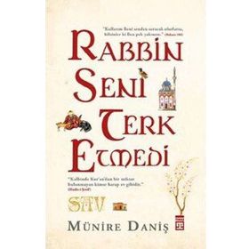 RABBIN SENI TERK ETMEDI - MÜNIRE DANIŞ