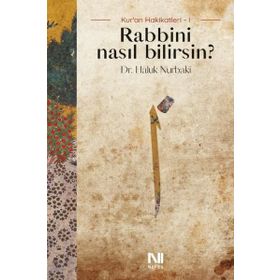 Rabbini Nasıl Bilirsin? Haluk Nurbaki Nefes Yayıncılık