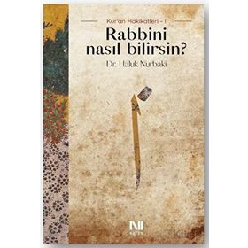 Rabbini Nasıl Bilirsin? Haluk Nurbaki Nefes Yayıncılık