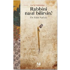 Rabbini Nasıl Bilirsin? Haluk Nurbaki Nefes Yayıncılık