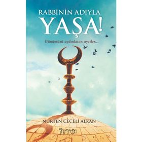 Rabbinin Adıyla Yaşa - Nurten Ceceli Alkan
